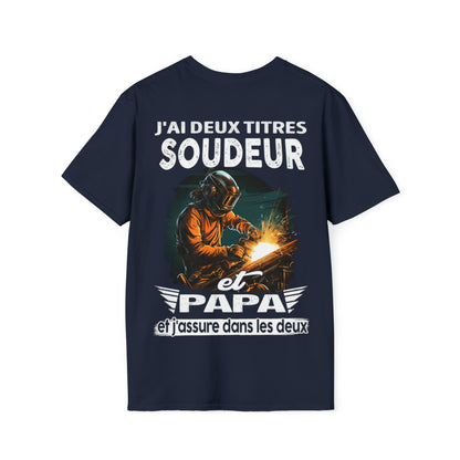 Soudeur et papa, et j'assure dans les deux