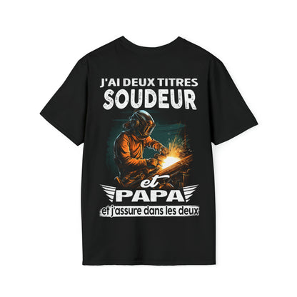 Soudeur et papa, et j'assure dans les deux