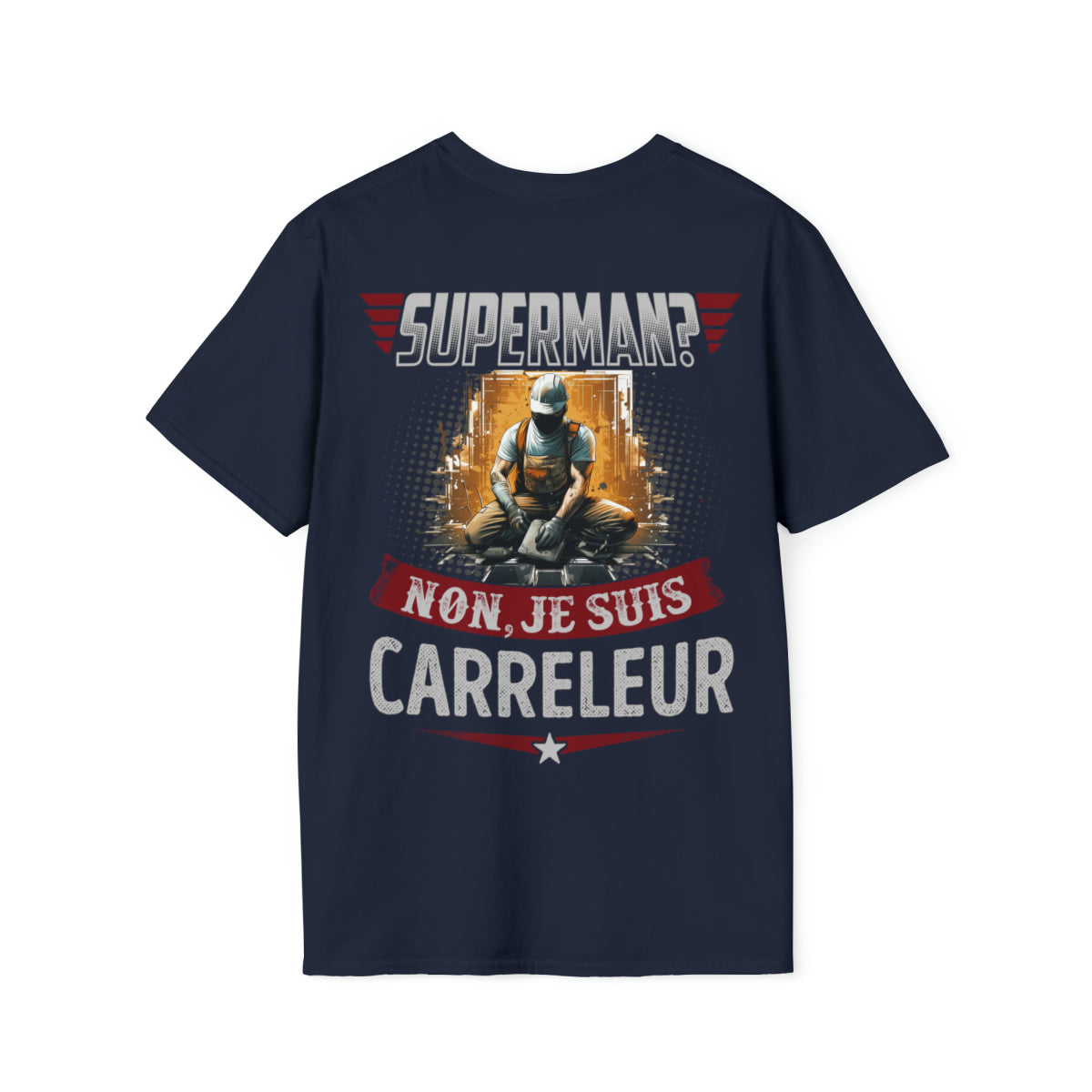 Superman ? Non, je suis Carreleur