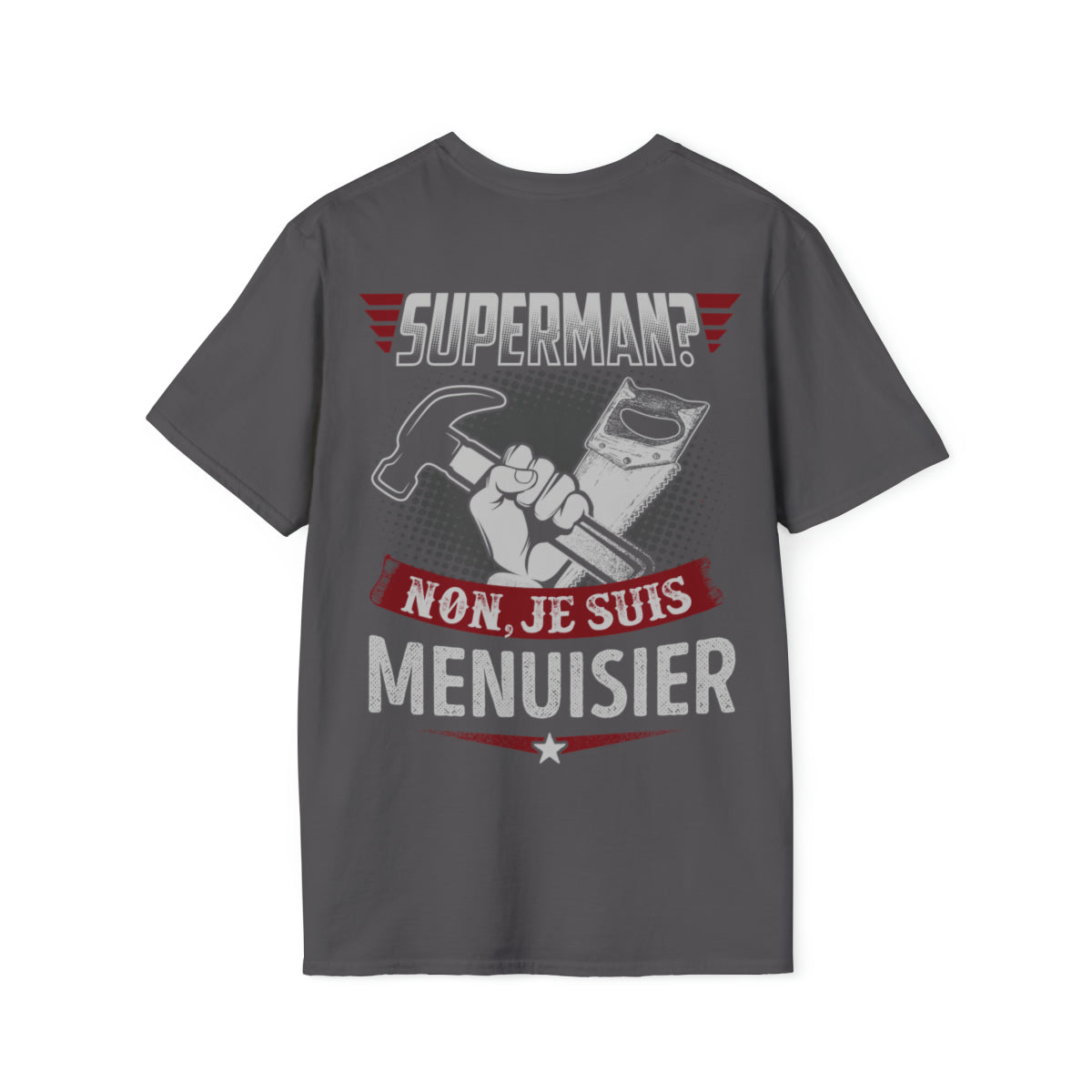 Superman ? Non, je suis Menuisier