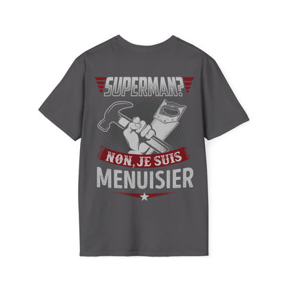 Superman ? Non, je suis Menuisier