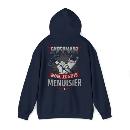 Superman ? Non, je suis Menuisier