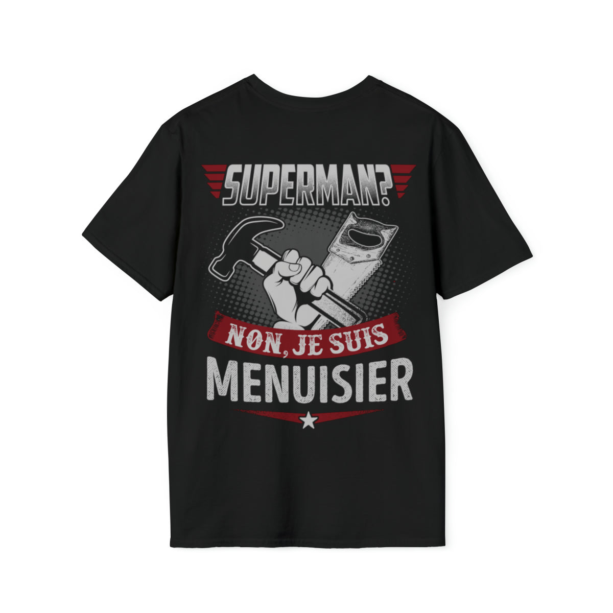 Superman ? Non, je suis Menuisier