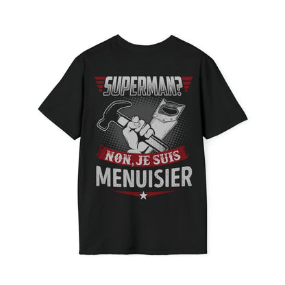Superman ? Non, je suis Menuisier
