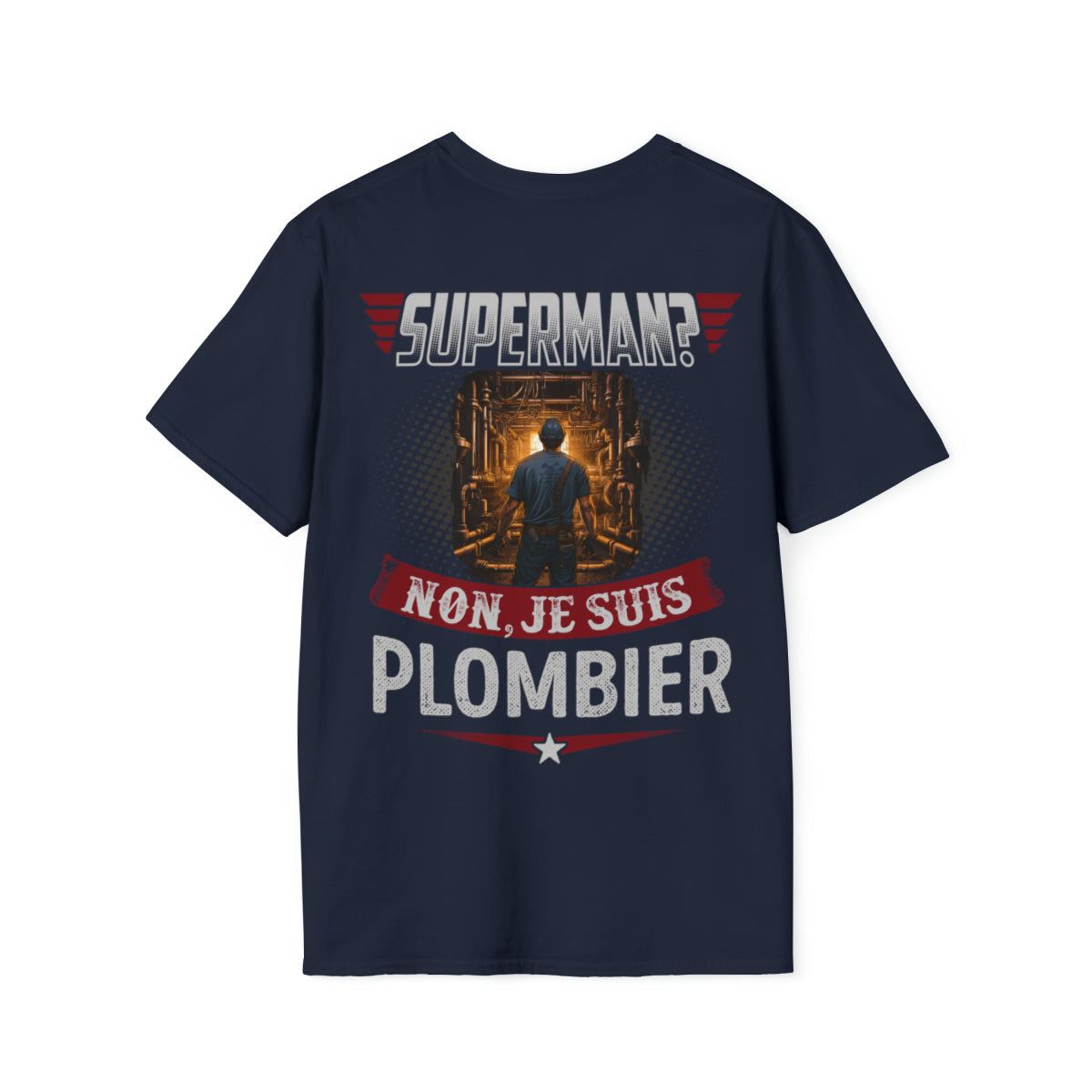 Superman ? Non, je suis Plombier
