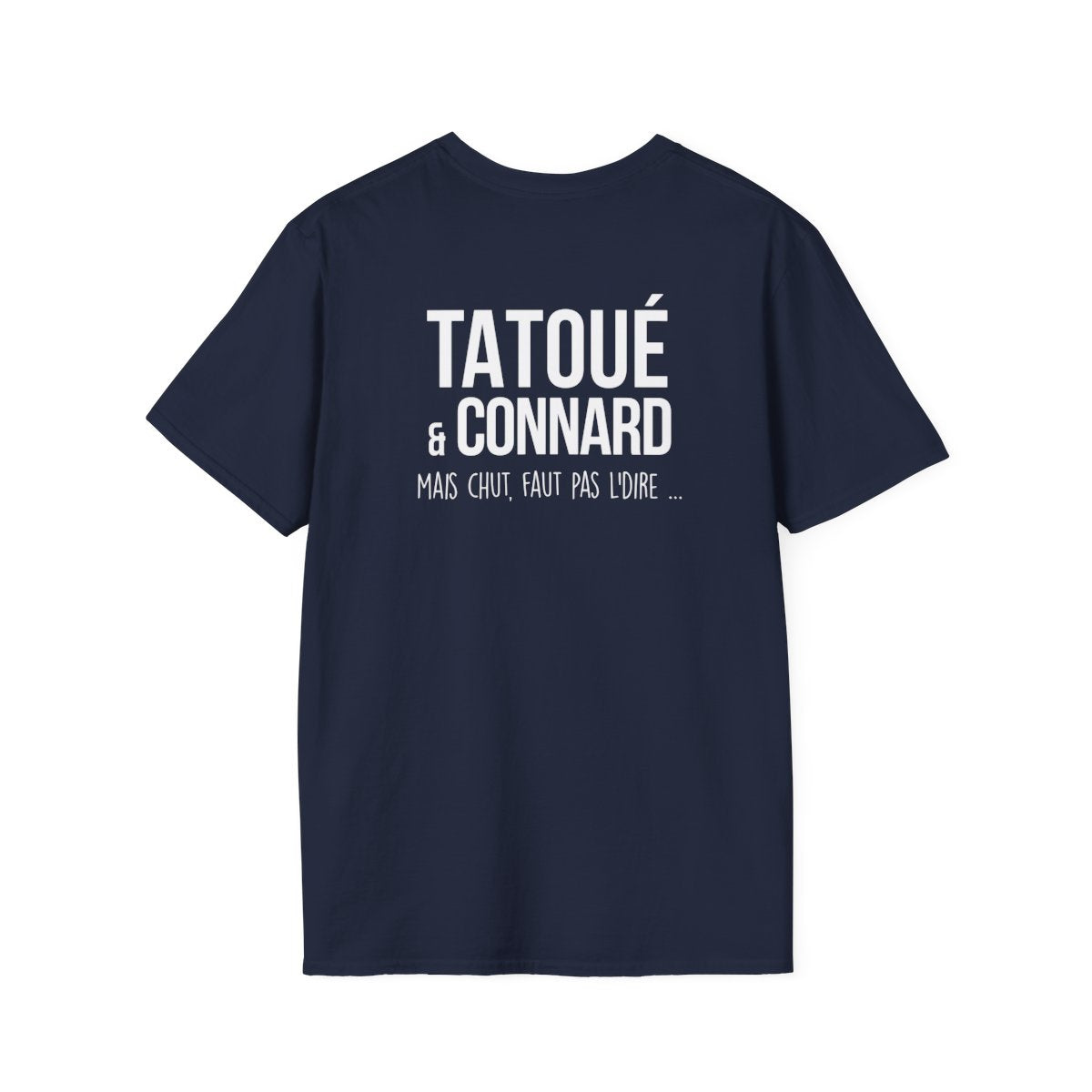 Tatoué & connard mais chut, faut pas l'dire
