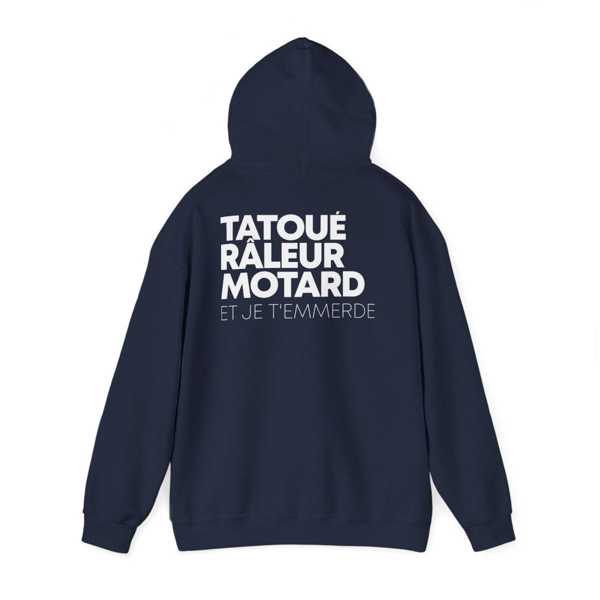 Hoodie bleu marine — Tatoué Râleur Motard, dos