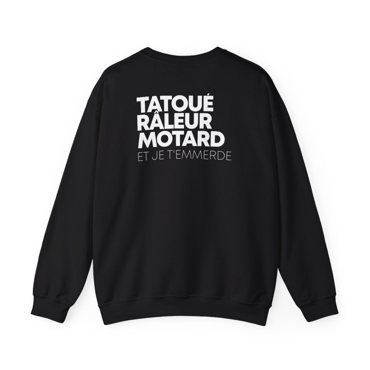 Sweatshirt noir — Tatoué Râleur Motard