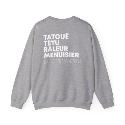 Tatoué, Têtu, Râleur, Menuisier