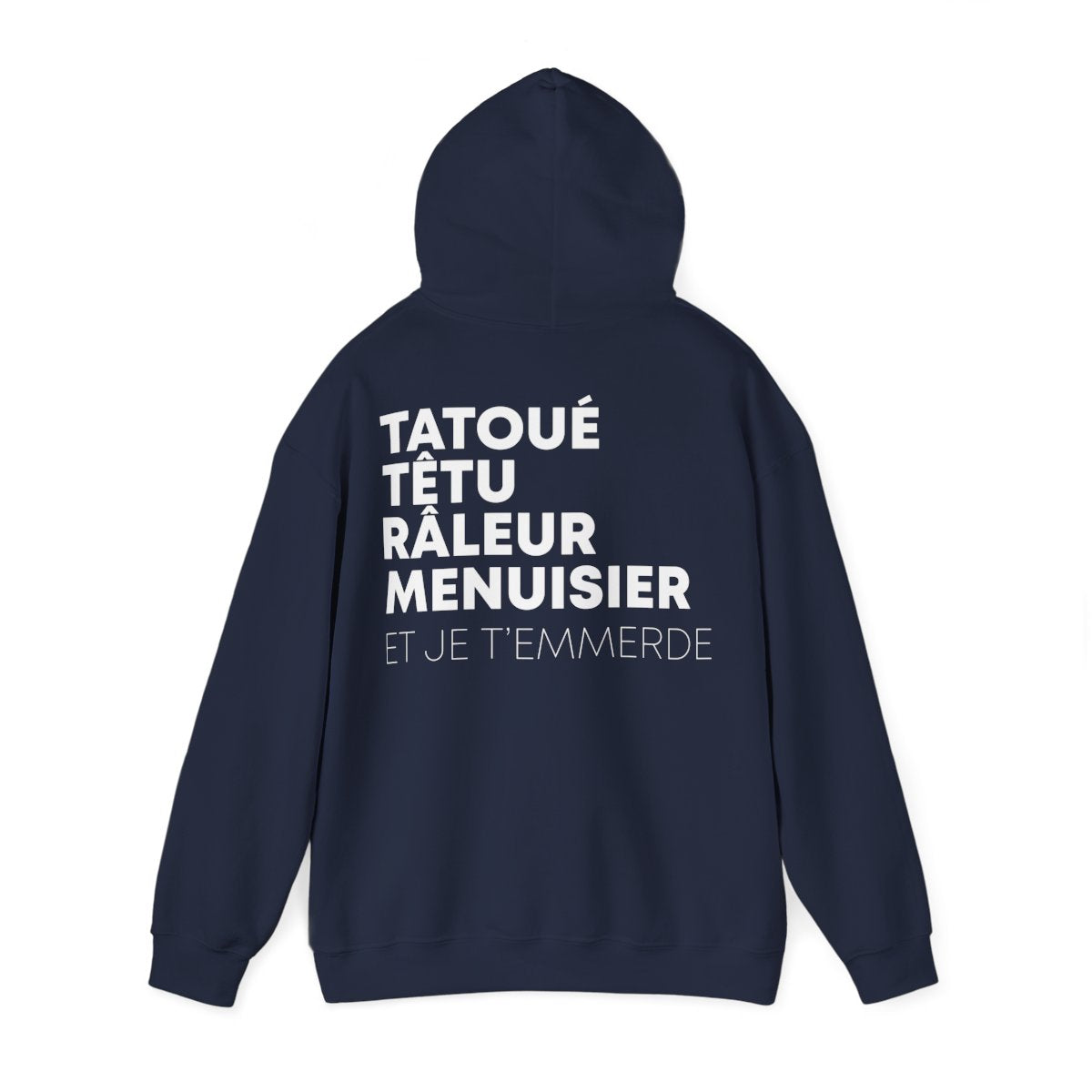 Tatoué, Têtu, Râleur, Menuisier
