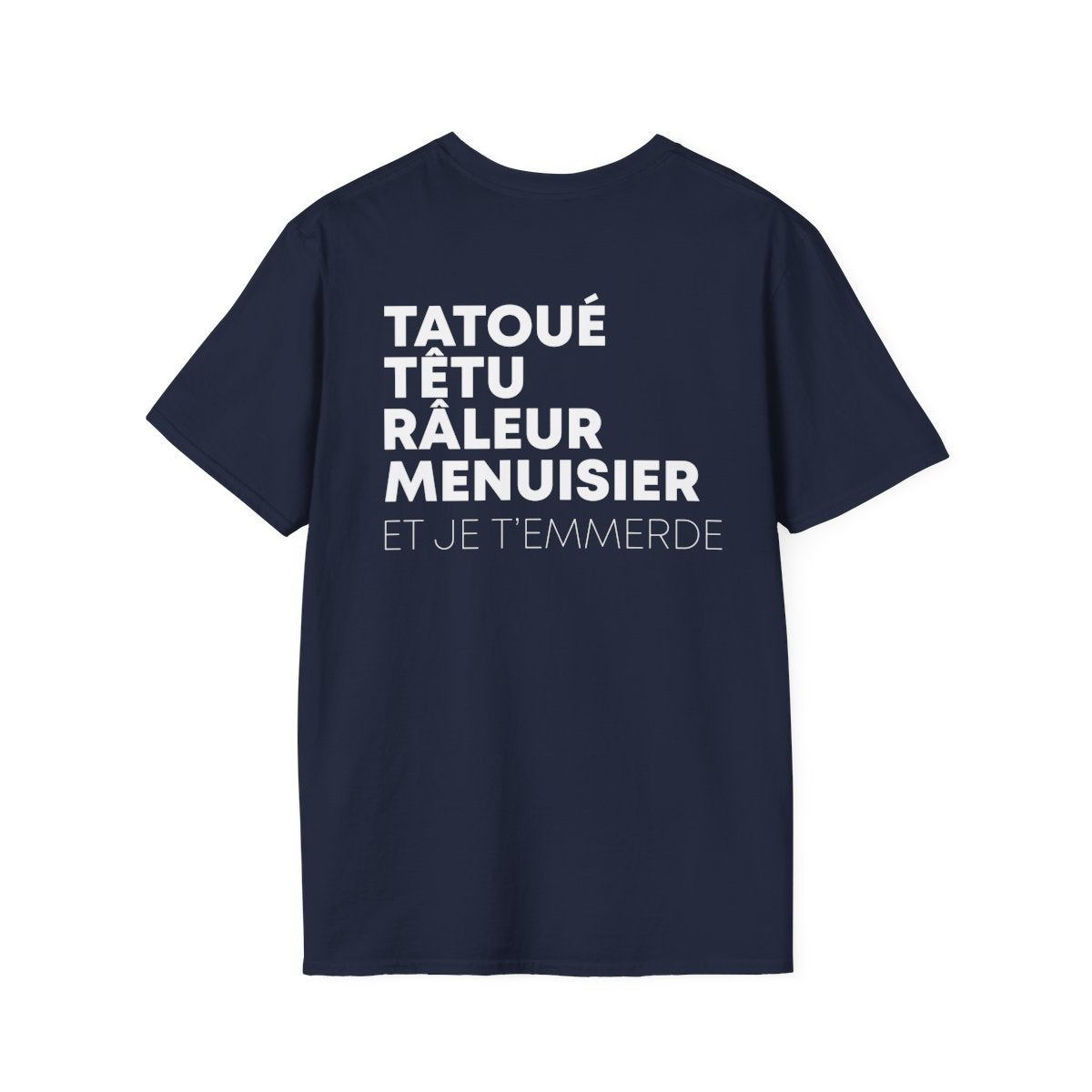 Tatoué, Têtu, Râleur, Menuisier