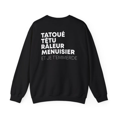 Tatoué, Têtu, Râleur, Menuisier