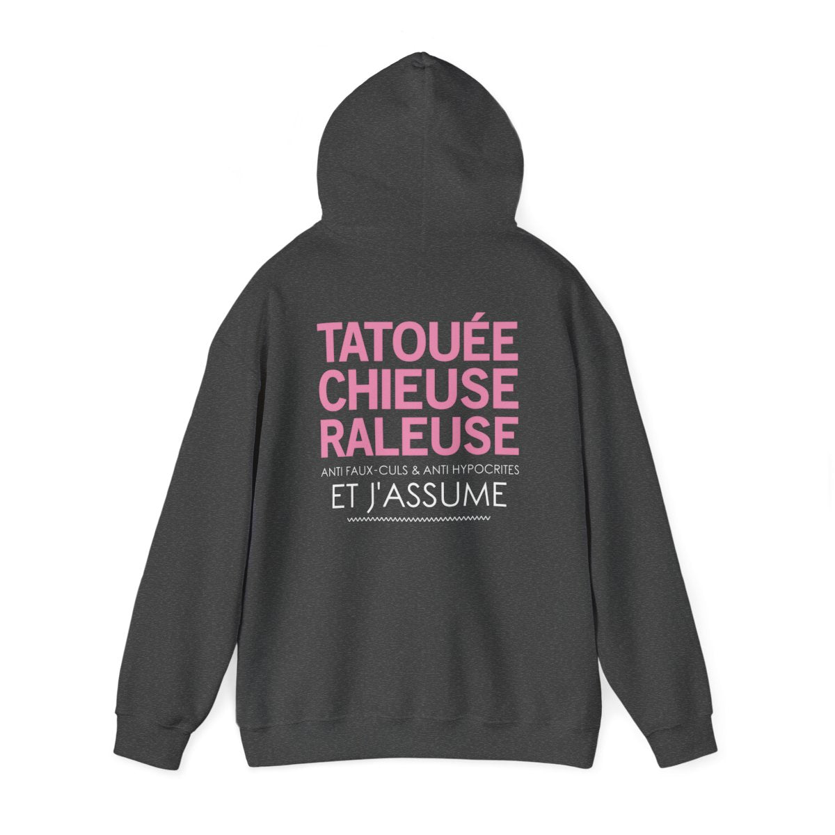 Tatouée, chieuse, râleuse, anti faux-culs & anti hypocrites et j'assume
