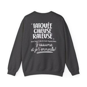 Tatouée, chieuse, râleuse, anti faux-culs & anti hypocrites et j'assume