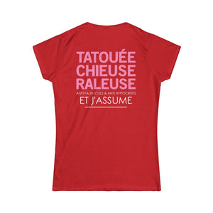 Tatouée, chieuse, râleuse, anti faux-culs & anti hypocrites et j'assume
