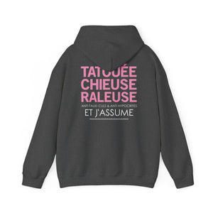Tatouée, chieuse, râleuse, anti faux-culs & anti hypocrites et j'assume