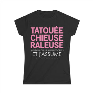 Tatouée, chieuse, râleuse, anti faux-culs & anti hypocrites et j'assume