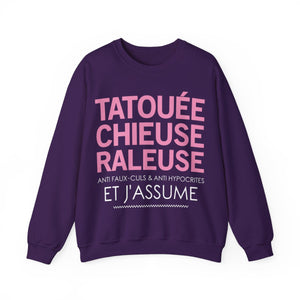 Tatouée, chieuse, râleuse, anti faux-culs & anti hypocrites et j'assume