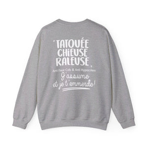 Tatouée, chieuse, râleuse, anti faux-culs & anti hypocrites et j'assume