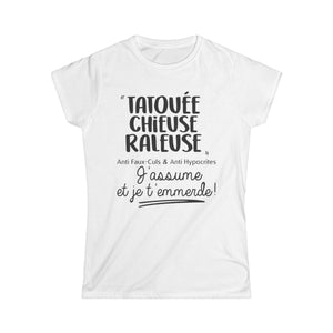 Tatouée, chieuse, râleuse, anti faux-culs & anti hypocrites, j'assume et je t'emmerde