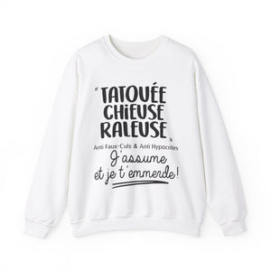 Tatouée, chieuse, râleuse, anti faux-culs & anti hypocrites, j'assume et je t'emmerde