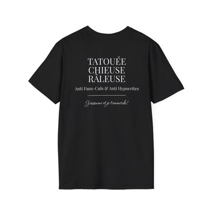 Tatouée Chieuse Râleuse Anti Faux-culs J'assume