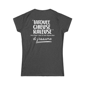 Tatouée, chieuse, râleuse, jalouse, anti faux-culs & anti hypocrites et j'assume