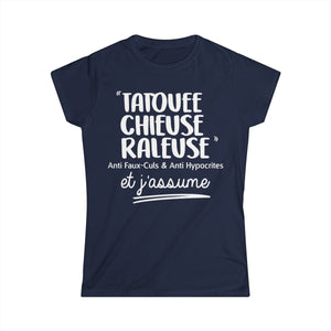 Tatouée, chieuse, râleuse, jalouse, anti faux-culs & anti hypocrites et j'assume