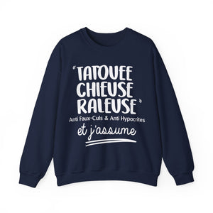 Tatouée, chieuse, râleuse, jalouse, anti faux-culs & anti hypocrites et j'assume