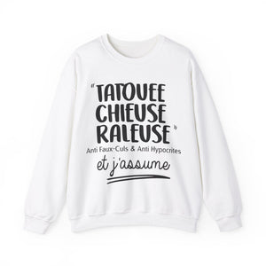 Tatouée, chieuse, râleuse, jalouse, anti faux-culs & anti hypocrites et j'assume