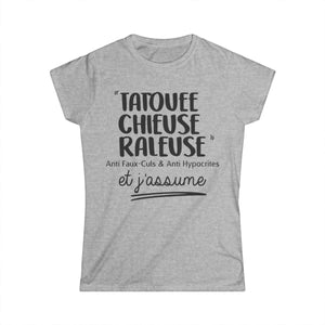 Tatouée, chieuse, râleuse, jalouse, anti faux-culs & anti hypocrites et j'assume