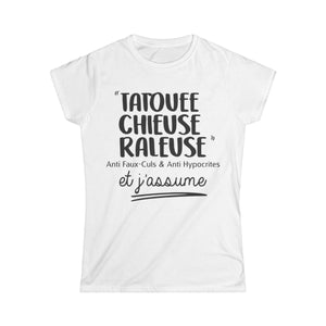 Tatouée, chieuse, râleuse, jalouse, anti faux-culs & anti hypocrites et j'assume