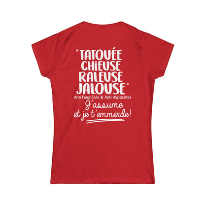 Tatouée, chieuse, râleuse, jalouse, anti faux-culs & anti hypocrites, j'assume et je t'emmerde