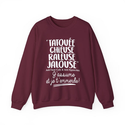 Tatouée, chieuse, râleuse, jalouse, anti faux-culs & anti hypocrites, j'assume et je t'emmerde