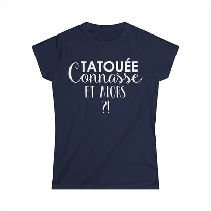 Tatouée connasse et alors ?!