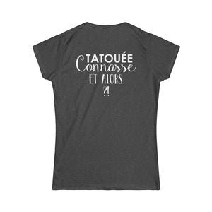 Tatouée connasse et alors ?!