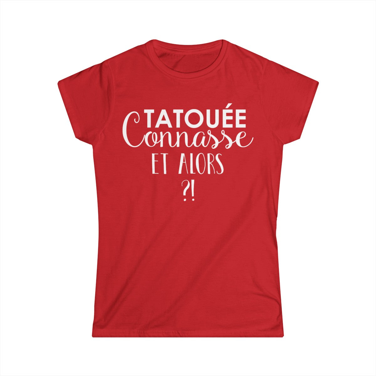 Tatouée connasse et alors ?!
