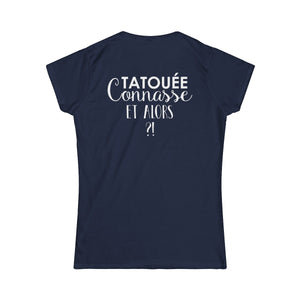 Tatouée connasse et alors ?!