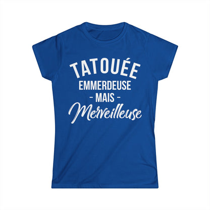Tatouée emmerdeuse mais merveilleuse