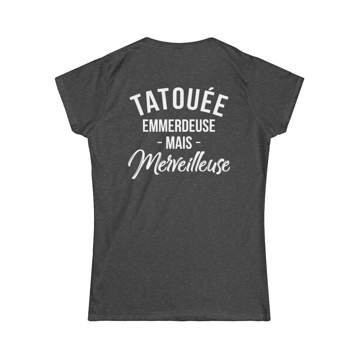 Tatouée emmerdeuse mais merveilleuse