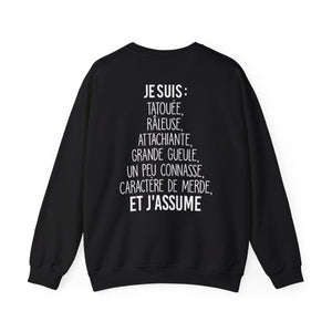 Tatouée, râleuse, attachiante, caractère de merde et j'assume