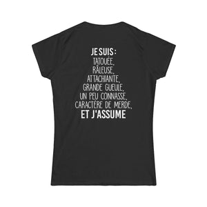 Tatouée, râleuse, attachiante, caractère de merde et j'assume