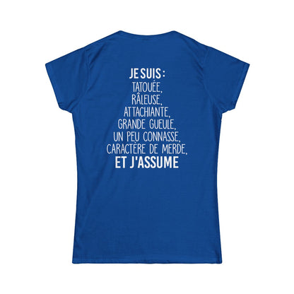 Tatouée, râleuse, attachiante, caractère de merde et j'assume