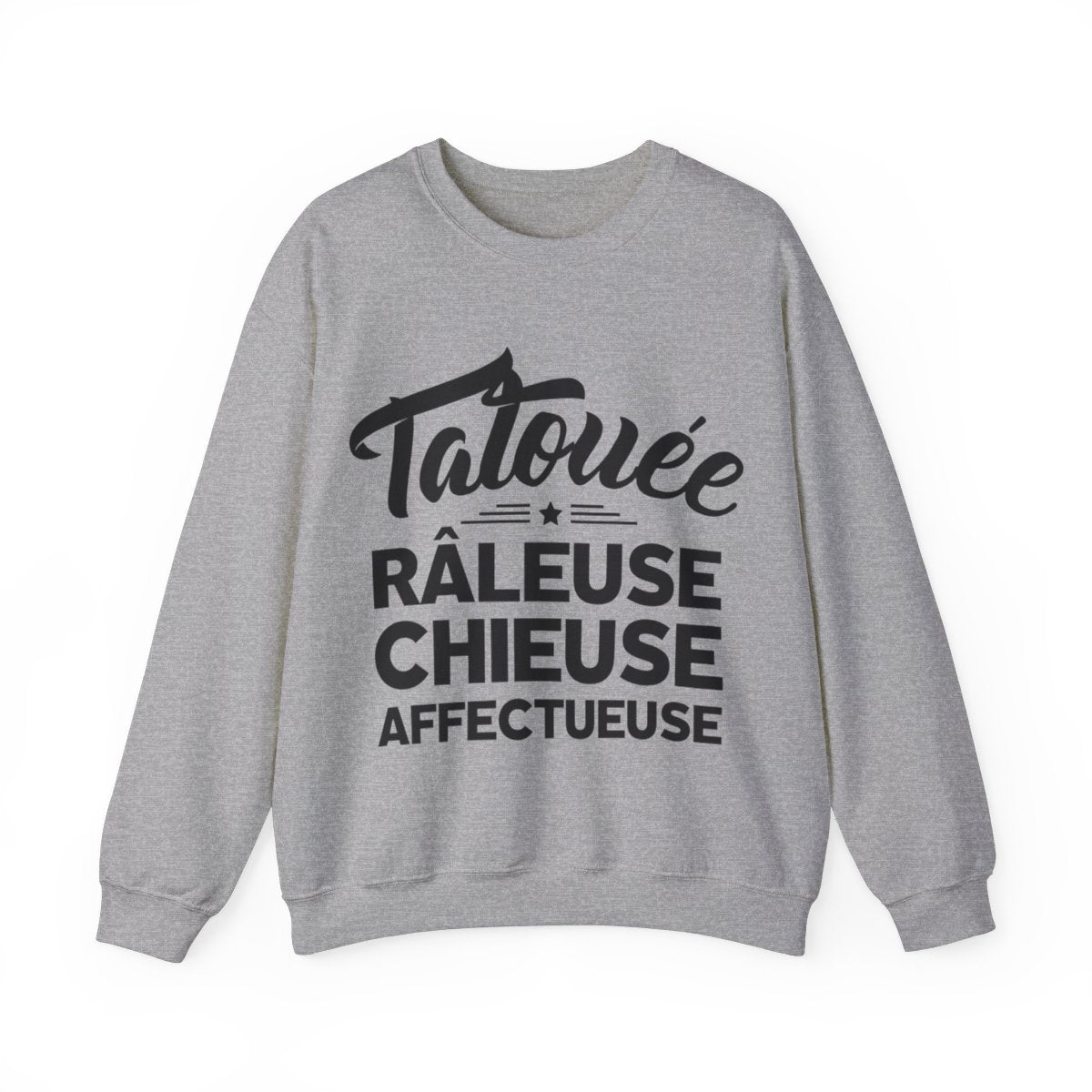 Tatouée, râleuse, chieuse, affectueuse