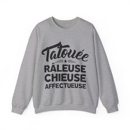 Tatouée, râleuse, chieuse, affectueuse