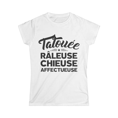 Tatouée, râleuse, chieuse, affectueuse