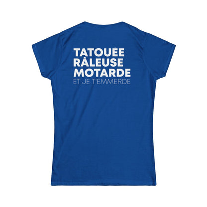 Tatouée Râleuse Motarde et je t'emmerde