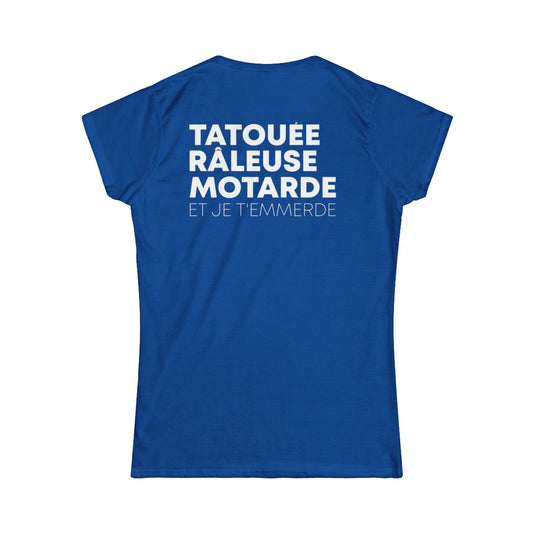 Tatouée Râleuse Motarde et je t'emmerde