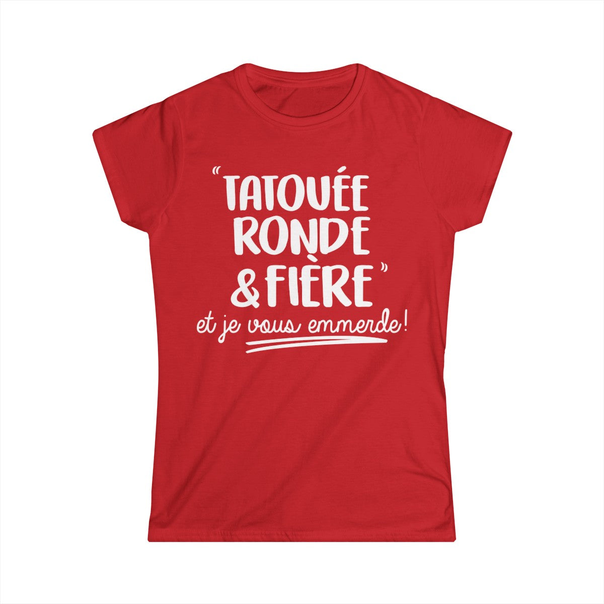 Tatouée ronde et fière et je vous emmerde