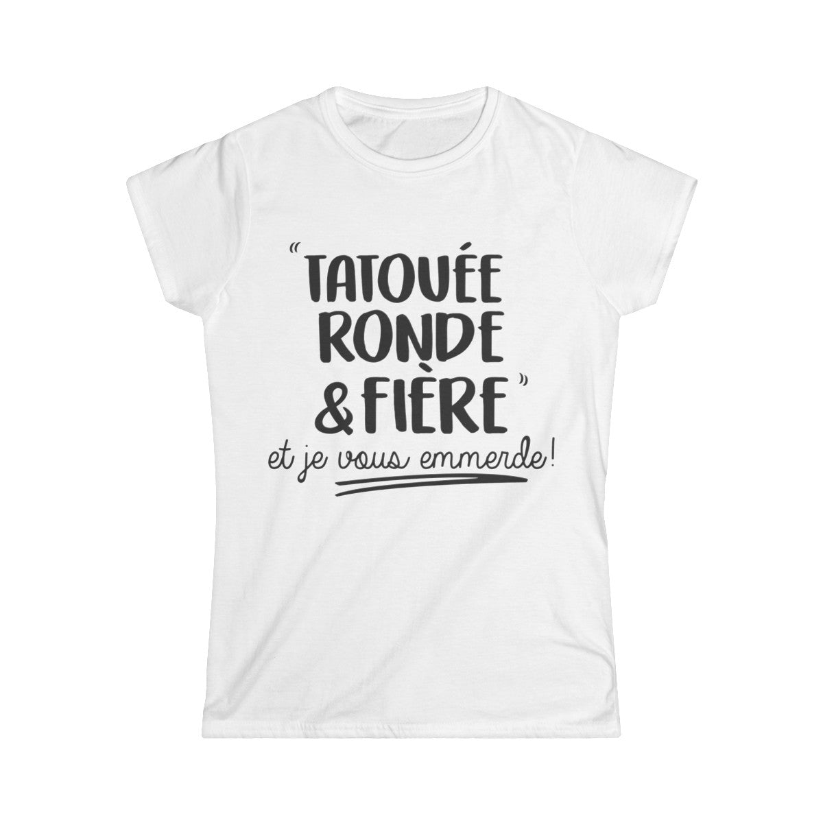 Tatouée ronde et fière et je vous emmerde